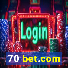 70 bet.com